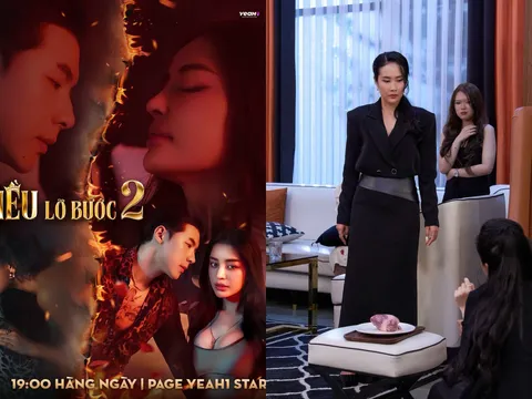 “Nàng Kiều Lỡ Bước 2” bùng nổ drama hậu trường hoa hậu, màn đánh ghen thời 4.0 gây sốt mạng xã hội