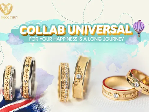 Collab Universal: BST nhẫn cưới độc nhất, đưa tình yêu của bạn chạm tới 24 quốc