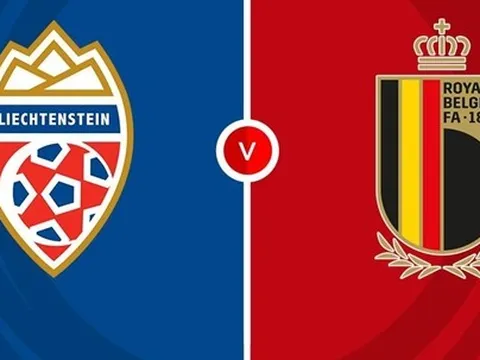 Soi trận Liechtenstein vs Bỉ: Ải nhẹ cho "Quỷ đỏ"