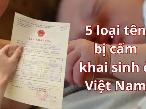 5 cái tên bị cấm khai sinh ở Việt Nam: Cha mẹ chớ phạm phải kẻo bị phạt tiền