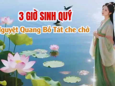 Phụ nữ sinh vào 1 trong 3 khung giờ này được Bồ Tát che chở, cả đời an nhàn, sung sướng