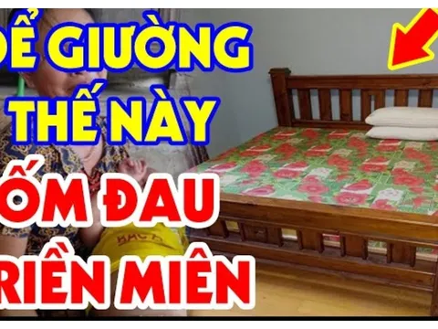 Tổ Tiên dặn kỹ: Giường ngủ dưa 3 hướng này không đau ốm cũng suy vong, đó là hướng nào?