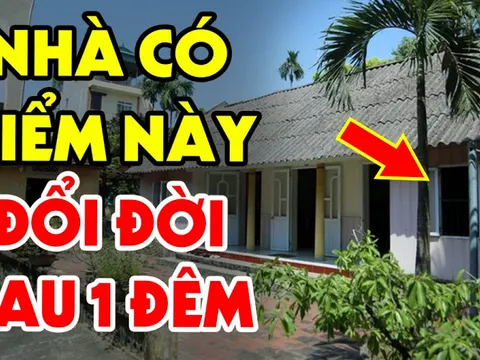 Nhà có 3 điểm này phong thủy tốt: Càng ở càng giàu có, được trả bao nhiêu tiền cũng đừng bán