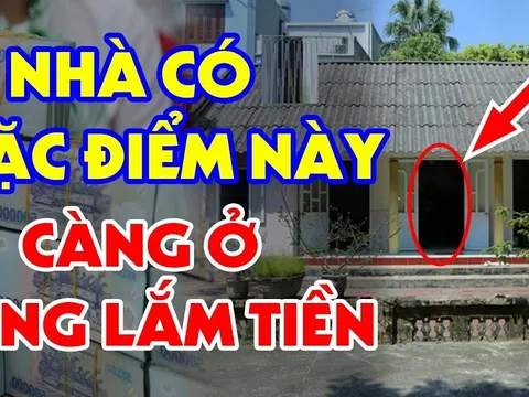 4 đặc điểm chứng tỏ ngôi nhà Càng Ở Càng Vượng, Tiền tự chảy về