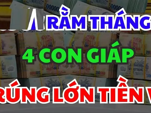 Bật Đà May Mắn sau Rằm: 4 tuổi trong nhà Bạc Tỷ, nháy mắt thành đại gia