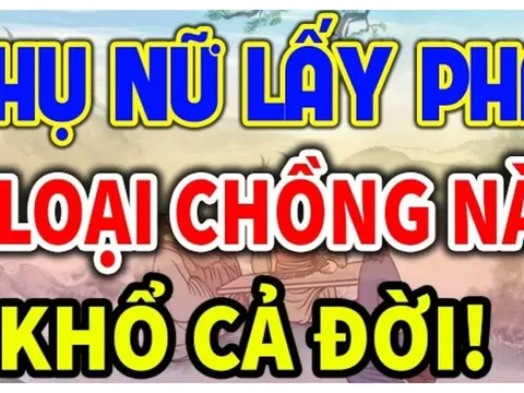 4 kiểu đàn ông dù yêu tới mấy cũng nên tránh kẻo nửa đời sau ôm hận