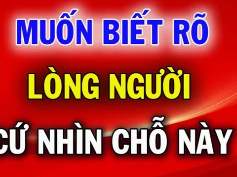 Lời khuyên răn của Tổ Tiên: Muốn biết lòng người rộng hay hẹp, hãy nhìn kỹ 2 điểm này