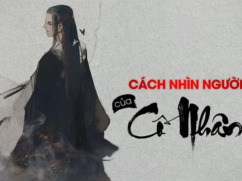 6 cách nhìn người cực chuẩn của người xưa, chỉ có đúng, không sai một li