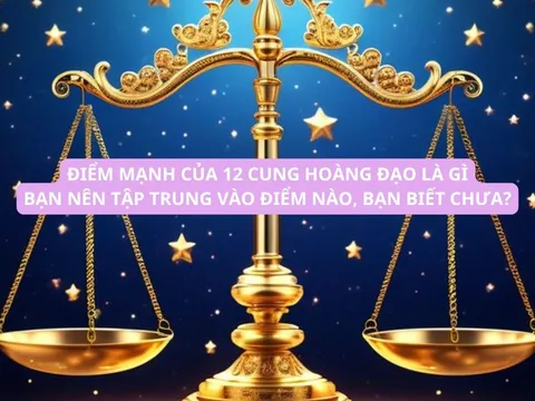 Năm 2026, 12 cung hoàng đạo Biết Tập Trung Đúng Điểm Mạnh của mình thì Cơ Hội Tới Tấp, Tài Chính Vững Vàng