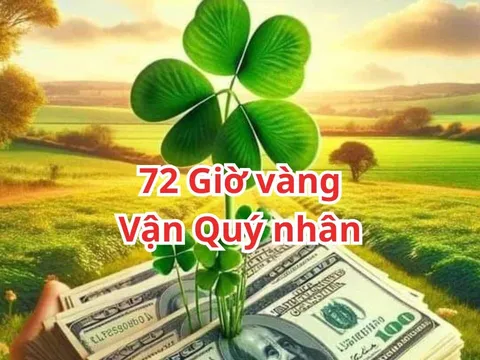72 giờ vàng ngọc tới: 3 tuổi tình cơ gặp Quý Nhân, nhận biết đúng sẽ Đổi Vận, thờ ơ sẽ Nuối tiếc