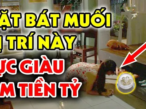 Bí mật đặt bát muối ở 1 chỗ trong nhà, gia chủ nhận Lộc nhân 3 lần năm cũ
