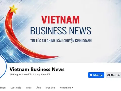 Vietnam Business News đổi mới cách tiếp cận độc giả mạng xã hội