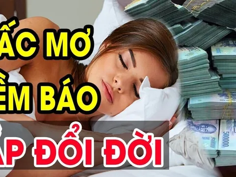 4 giấc mơ báo hiệu tiền về lớn, giàu có bất ngờ