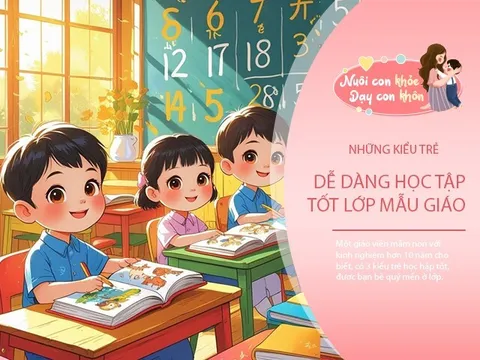 Hơn 10 năm đứng lớp, giáo viên mầm non tiết lộ 3 kiểu trẻ luôn được cô yêu quý và bạn bè thích chơi cùng