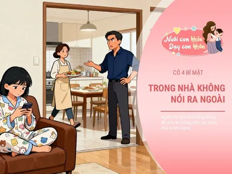 Gia đình là nơi để sẻ chia, nhưng có 4 điều bố mẹ khôn ngoan tuyệt đối không nói ra