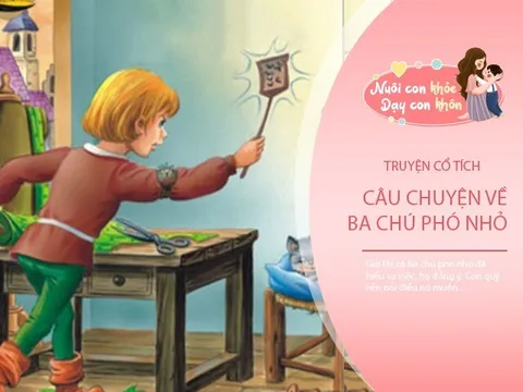 Truyện cổ tích: Ba chú phó nhỏ
