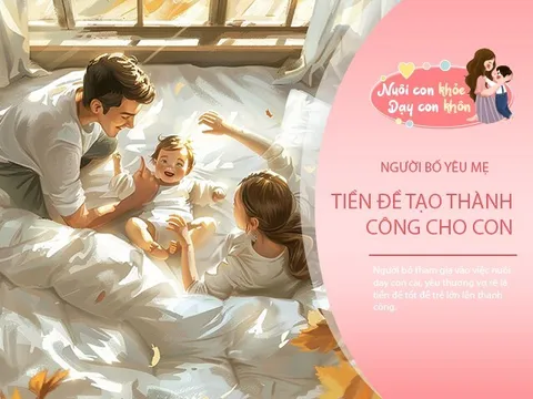 Người bố yêu thương vợ đến đâu, con cái thành công đến đó, sự thật nhiều gia đình bỏ qua