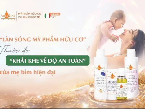 “Làn sóng mỹ phẩm hữu cơ” - Thước đo "khắt khe về độ an toàn" của mẹ bỉm hiện đại