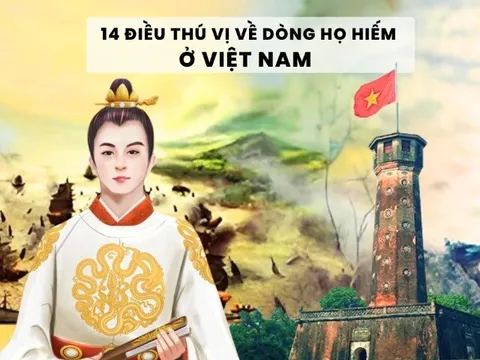 Dòng họ nào dân số ít ỏi ở Việt Nam, sản sinh nhiều vị tướng giỏi, có “người thầy chuẩn mực của muôn đời”?
