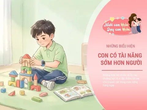 Trẻ thông minh không chỉ là học giỏi, 4 dấu hiệu sớm trước 6 tuổi bố mẹ nên biết