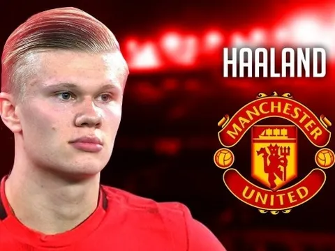 Bạn đã biết Erling Haaland hợp thế nào với Man Utd?