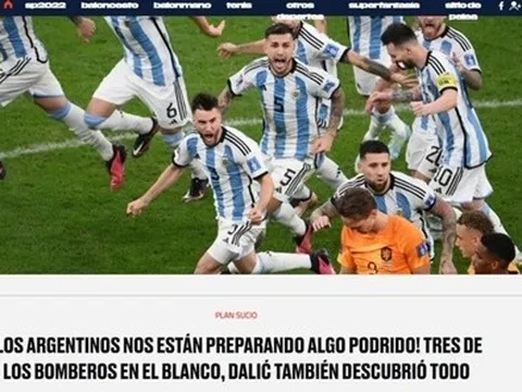 Báo Croatia: 'Argentina sẽ dùng đòn bẩn ở bán kết'