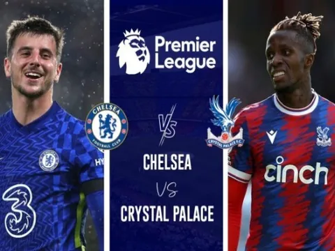 Chelsea vs Palace: 2 bàn, The Blues nối dài khủng hoảng