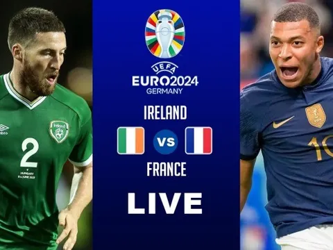 Ireland vs Pháp: Dập tắt 'hiện tượng Premier League'