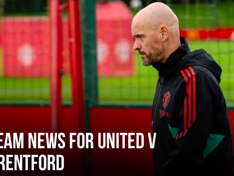 Đội hình MU đấu Brentford: Rõ Sancho; Lại là Amrabat
