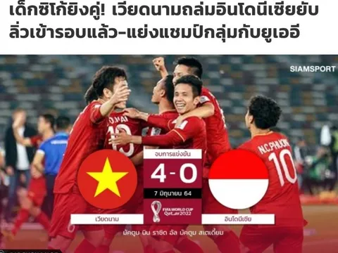 Việt Nam đè bẹp Indonesia, báo Thái Lan gọi tên Kiatisak