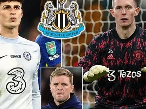 Newcastle chơi lớn, thâu tóm 2 thủ thành Man United và Chelsea