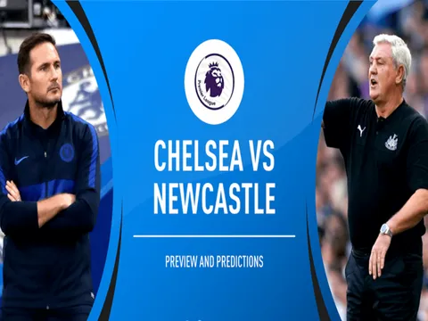 Nhận định Chelsea vs Newcastle United: 3 điểm và chiến thắng tưng bừng cho The Blues?