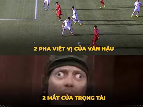 Cười té ghế với loạt ảnh chế trận U22 Việt Nam vùi dập Lào 6-1