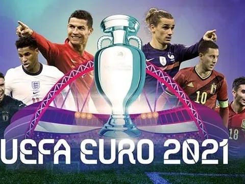 EURO 2020: 24 đội, 6 bảng đấu và tất cả những điều cần biết
