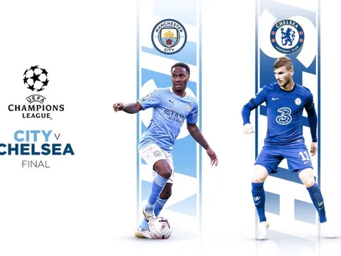 Man City và Chelsea có thể đá chung kết Champions League tại nước Anh