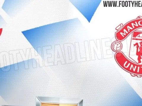 Man Utd rò rỉ áo đấu mùa giải mới độc đáo và bắt mắt