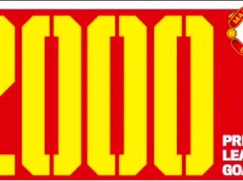 Man Utd và 2000 bàn thắng ở Premier League qua những con số: Vị thế độc tôn!