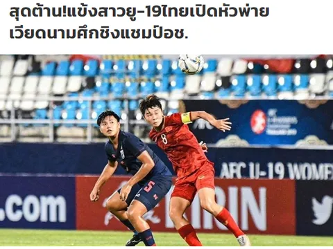 Truyền thông Thái Lan: Quá đau đớn, Voi chiến lại gục ngã trước Việt Nam trên sân nhà