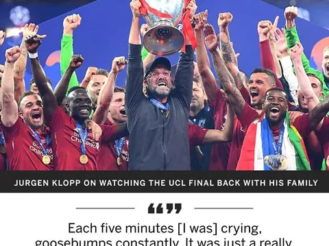Klopp: "Cứ mỗi 5 phút tôi lại khóc và nổi da gà..."