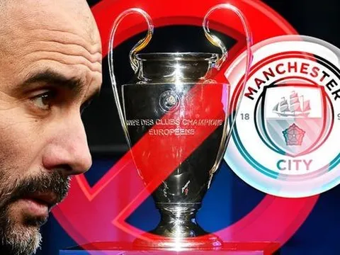 Man City ăn ‘trái cấm’ từ UEFA, kịch bản kinh hoàng nào sẽ xảy ra?