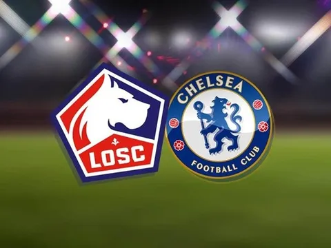 Nhận định Lille vs Chelsea: Đánh sập Pierre Mauroy, The Blues thắng trận đầu tiên ở Champions League?