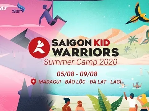 Saigon Kid Warriors - Summer Camp 2020: Cơ hội trải nghiệm độc đáo cho những chiến binh nhí