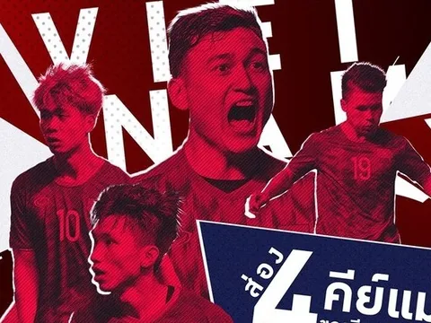 Thái Lan chỉ ra 4 cầu thủ đáng gờm nhất của ĐT Việt Nam