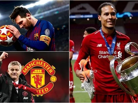 3 câu hỏi lớn sau mùa giải 2018/19: Van Dijk, Messi và Man Utd...!