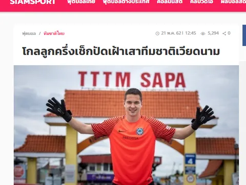 Báo Thái Lan: Thủ môn Việt kiều vẫn kiên định với giấc mơ ĐT Việt Nam