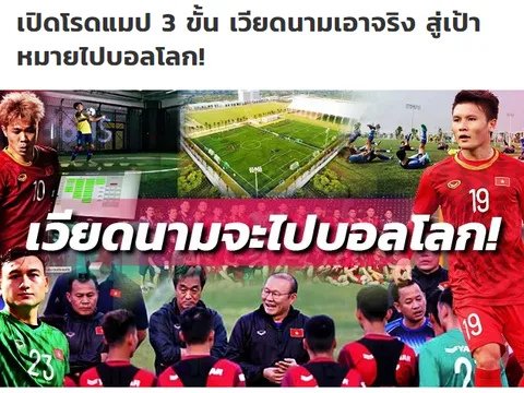 Báo Thái: Đây, điều giúp bóng đá Việt Nam vượt mặt Thái Lan chỉ sau 5 năm