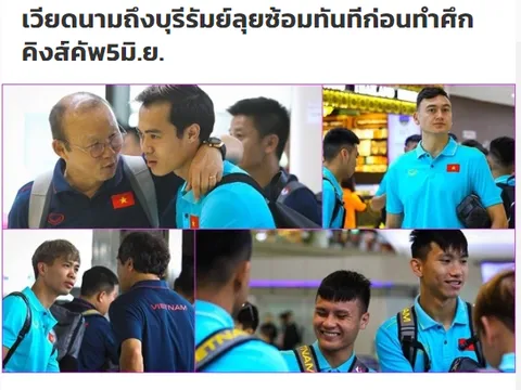 Báo Thái Lan: ĐT Việt Nam đầy đủ anh tài, đã đặt chân đến Buriram