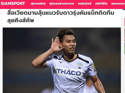 Báo Thái: Nguy to, "sao bự" ĐT Việt Nam trở lại, sẵn sàng dự King's Cup