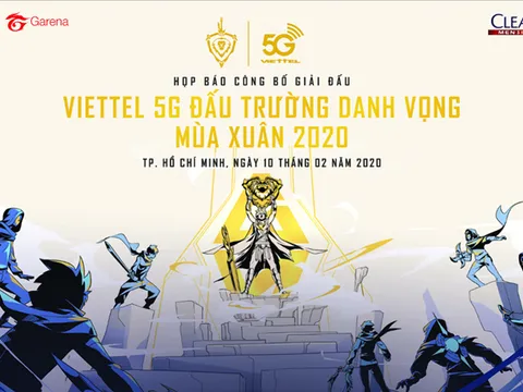 Công bố giải chuyên nghiệp Liên quân Mobile Viettel 5G Đấu trường danh vọng mùa xuân 2020