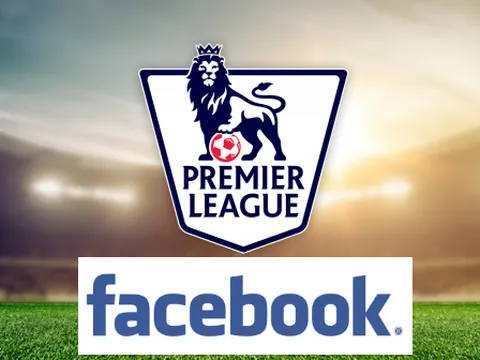 Facebook mất bản quyền phát sóng Premier League tại Việt Nam